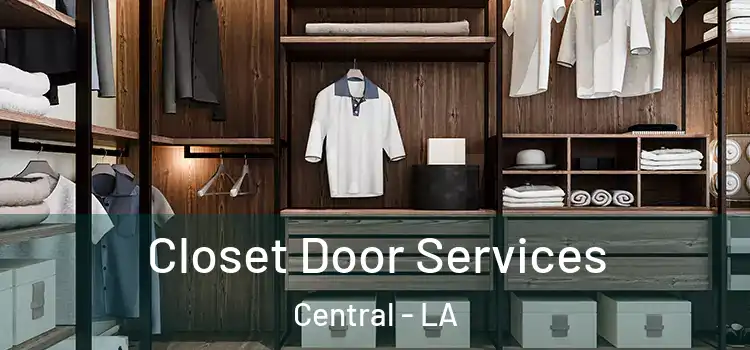  Closet Door Services Central - LA