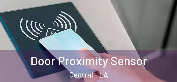  Door Proximity Sensor Central - LA