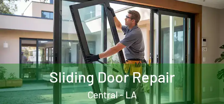 Sliding Door Repair Central - LA